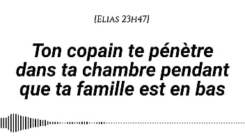 Écoute-moi Gémir Sans Bruit Pendant Que Ta Famille Est En Bas, Je Vais Te Prendre Tendrement Puis Sauvagement