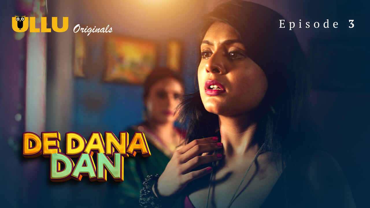 De Dana Dan 2024: Episode 3 – A Wild Night Of Passion And Seduction