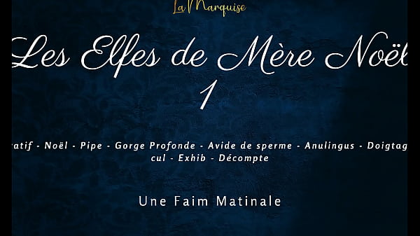 Cum-craving French Whispers: The Naughty Elves Of Mother Christmas