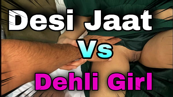Indian Desi Jaat’s First Time Fucking A Horny Girl